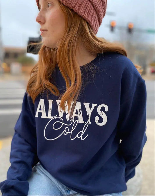 Always Cold Pullover